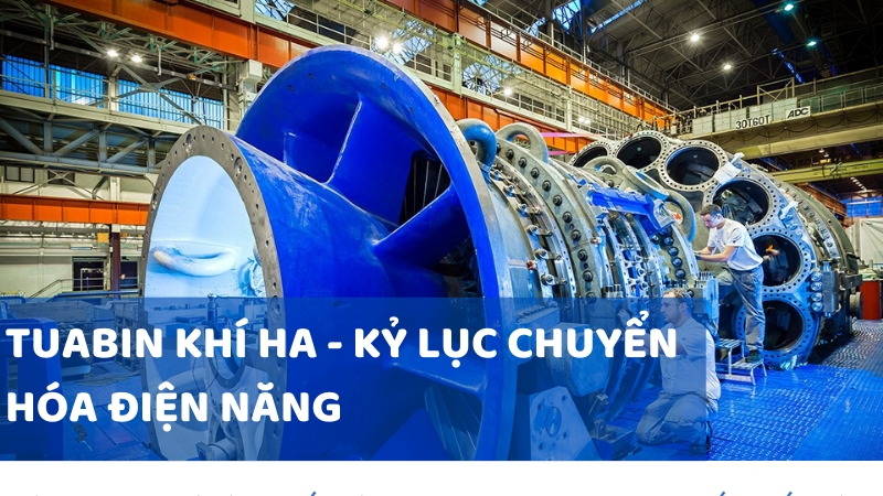 infographic tuabin khi ha ky luc chuyen hoa dien nang